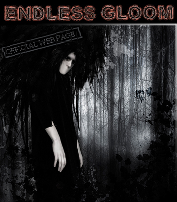 endless gloom