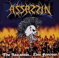 The Assassin... Live Forever