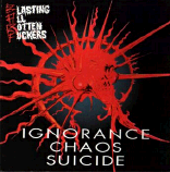 Ignorance Chaos Suicide