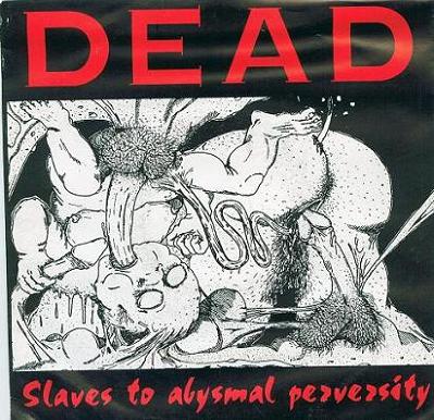 Slaves to Abysmal Perversity