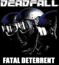 Fatal Deterrent