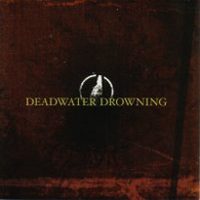 Deadwater Drowning