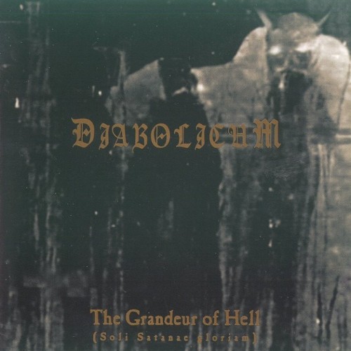 Grandeur of Hell (Soli Satanae Gloriam)