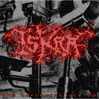 The Terrorist Act EP