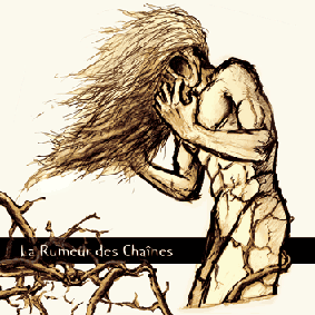 La Rumeur des Chanes