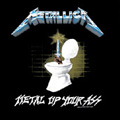 Metal Up Your Ass