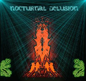 Nocturnal Delusion