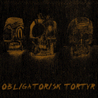 Obligatorisk Tortyr