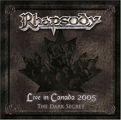 Live In Canada 2005  The Dark Secret
