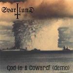 God is a Coward! (Demo vol. 1)