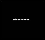 Minun oikeus