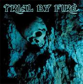 Trial by Fire