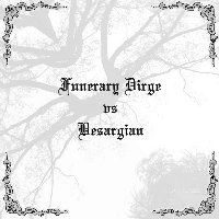 Funerary Dirge vs. Besargian