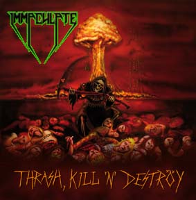 Thrash, Kill 